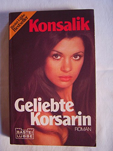 9783404008186: Geliebte Korsarin (Roman)