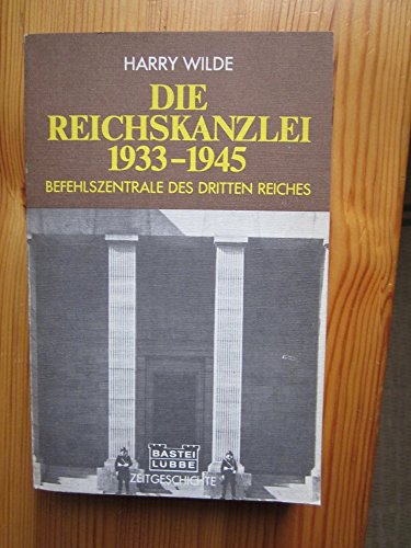 Stock image for Die Reichskanzlei 1933 - 1945. for sale by medimops