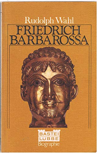 Stock image for Friedrich Barbarossa for sale by Paderbuch e.Kfm. Inh. Ralf R. Eichmann