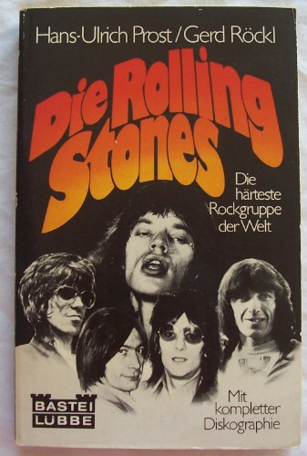 Beispielbild fr Die Rolling Stones Die hrteste Rockgruppe der Welt zum Verkauf von Gabis Bcherlager