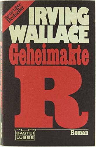 Geheimakte R : Roman. 11129 : Bestseller - Wallace, Irving