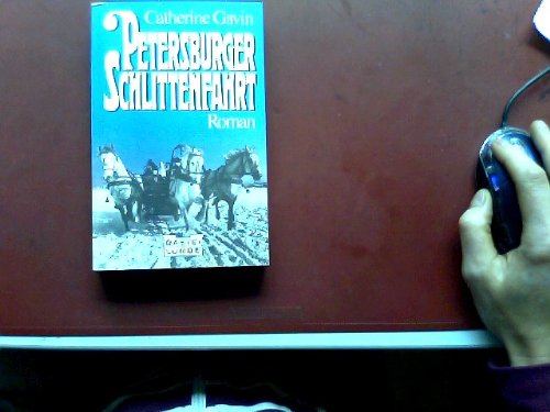 Beispielbild fr Petersburger Schlittenfahrt : Roman. [Einzig berecht. bertr. aus d. Engl. von Margitta de Hervs] / Bastei Lbbe ; 17021 zum Verkauf von Antiquariat Buchhandel Daniel Viertel