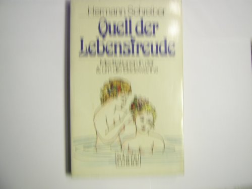 Beispielbild fr Quell der Lebensfreude. Meditationen in der und um die Badewanne zum Verkauf von Hylaila - Online-Antiquariat