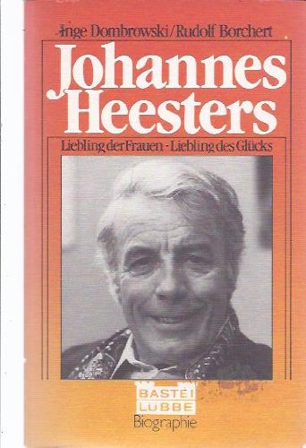 Johannes Heesters. 61034 : Biographie - Dombrowski, Inge und Rudolf Borchert