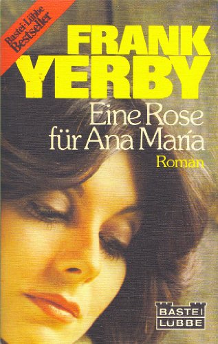 Beispielbild fr Eine Rose fr Ana Maria. Roman zum Verkauf von Bernhard Kiewel Rare Books