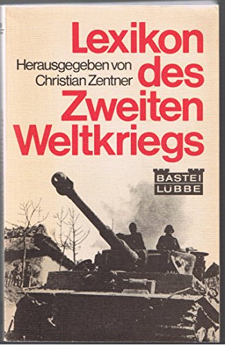 9783404012145: Lexikon des Zweiten Weltkriegs