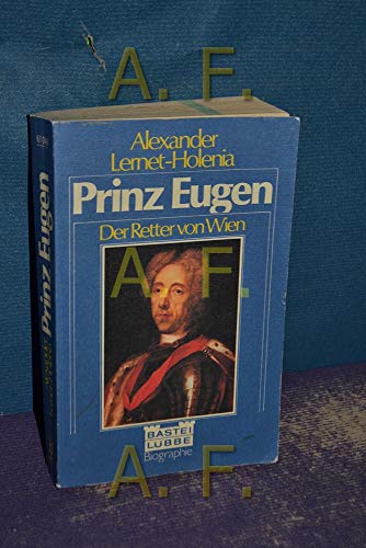 9783404013340: Prinz Eugen. Der Retter von Wien. - Lernet-Holenia, Alexander