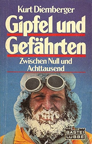 9783404013357: Gipfel und Gefhrten. - Kurt Diemberger