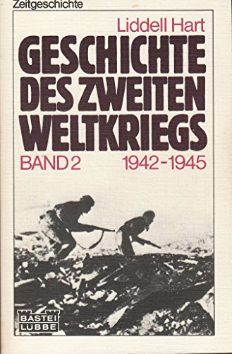 Imagen de archivo de Geschichte des Zweiten Weltkriegs II. 1942-1945. a la venta por medimops