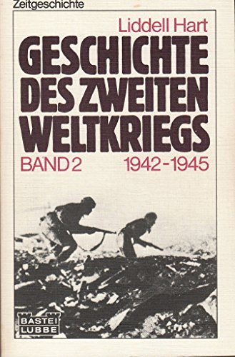 Stock image for Geschichte des Zweiten Weltkriegs II. 1942-1945. for sale by medimops