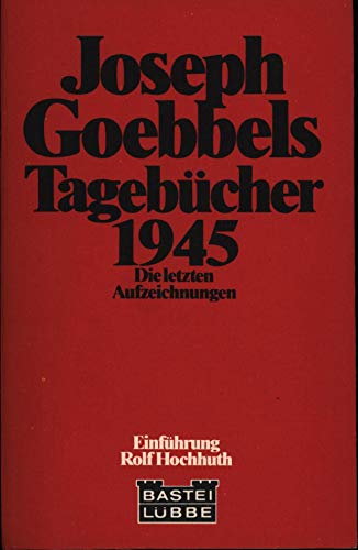 Beispielbild fr Tagebcher 1945. Die letzten Aufzeichnungen zum Verkauf von medimops