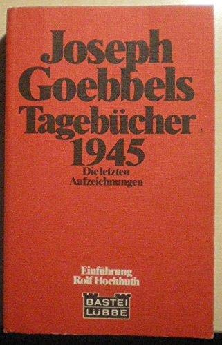 Stock image for Tagebcher 1945. Die letzten Aufzeichnungen for sale by medimops