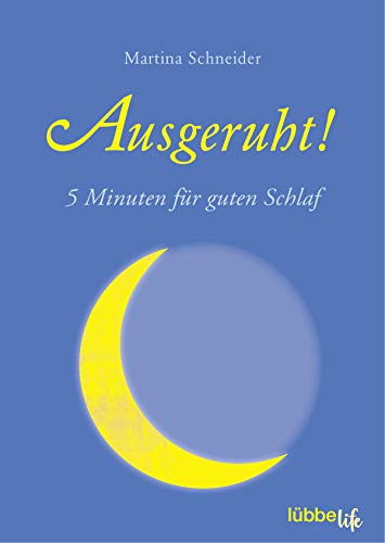 Stock image for Ausgeruht!: 5 Minuten fr guten Schlaf for sale by medimops
