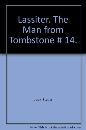 9783404099917: Lassiter. The Man from Tombstone # 14.