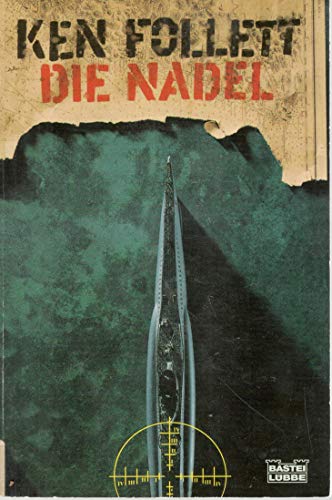 Beispielbild fr Die Nadel : [ein Agententhriller]. Aus dem Engl. von Bernd Rullktter / Bastei-Lbbe-Taschenbuch ; Bd. 10026 : Allgemeine Reihe zum Verkauf von Antiquariat Buchhandel Daniel Viertel