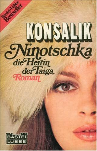 Beispielbild fr Ninotschka, die Herrin der Taiga. Roman. zum Verkauf von medimops