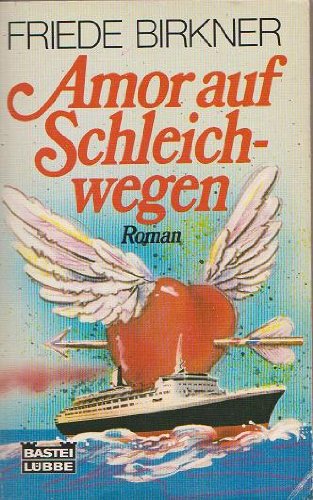 Beispielbild fr Amor auf Schleichwegen. Roman. zum Verkauf von medimops