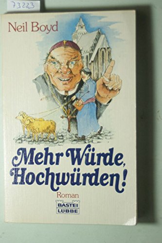 Stock image for Mehr Wrde, Hochwrden! Roman. TB for sale by Deichkieker Bcherkiste