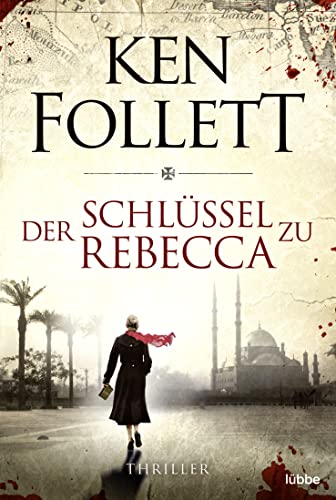 Stock image for Der Schlssel zu Rebecca: Roman for sale by Versandantiquariat Felix Mcke