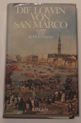 Stock image for Die Lwin von San Marco. for sale by Versandantiquariat Felix Mcke