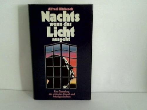 Beispielbild fr Nachts wenn das Licht ausgeht. Eine Sammlung der schnsten Grusel- und Mordgeschichten. zum Verkauf von DER COMICWURM - Ralf Heinig