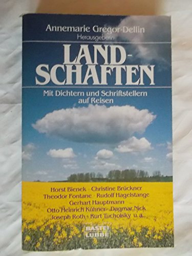 Stock image for Landschaften. Mit Dichtern und Schriftstellern auf Reisen. for sale by Gabis Bcherlager