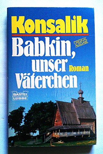 9783404107650: Babkin, unser Vterchen