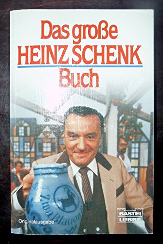 Imagen de archivo de Das groe Heinz-Schenk-Buch a la venta por Bramble Ridge Books