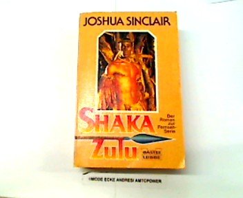 Shaka Zulu., Der Roman zur Fernsehserie.