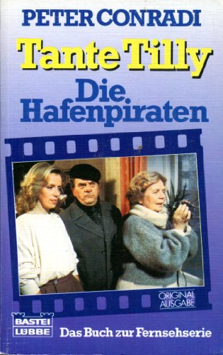 Tante Tilly Die Hafenpiraten