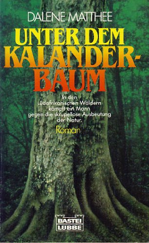 Stock image for Unter dem Kalanderbaum. for sale by medimops