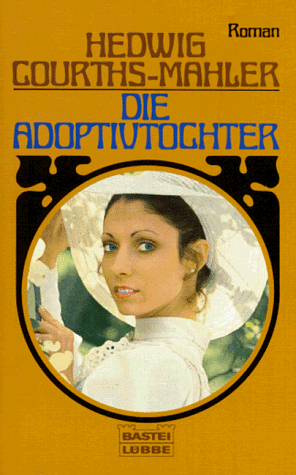 9783404109548: Die Adoptivtochter