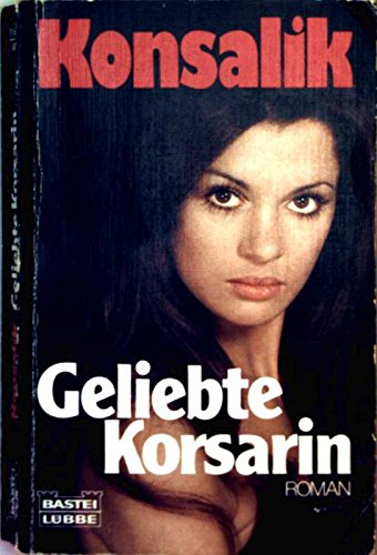 9783404111206: Geliebte Korsarin.