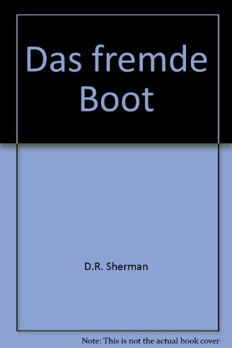 Das fremde Boot (9783404111695) by D.R. Sherman