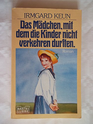 Imagen de archivo de Das Mdchen, mit dem die Kinder nicht verkehren durften. a la venta por medimops