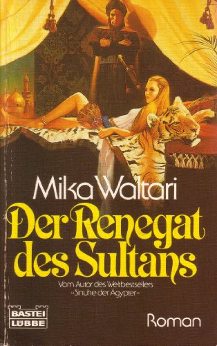 Stock image for Der Renegat des Sultans. Roman. for sale by medimops