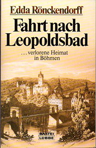 9783404113286: Fahrt nach Leopoldsbad