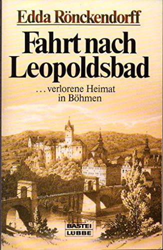 Fahrt nach Leopoldsbad