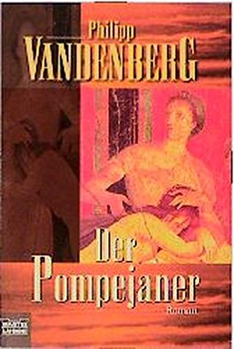 Imagen de archivo de Der Pompejaner. Historischer Roman. a la venta por HPB-Red