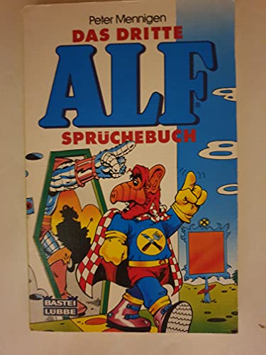 Beispielbild fr Das dritte ALF - Sprchebuch. zum Verkauf von medimops