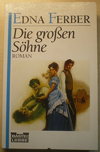 Beispielbild fr Die groen Shne. Roman. zum Verkauf von DER COMICWURM - Ralf Heinig