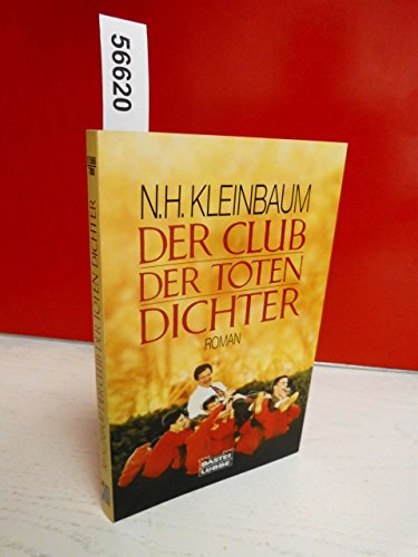 Stock image for Der Club der toten Dichter. Roman. for sale by Hawking Books