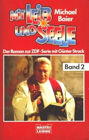 Mit Leib und Seele Bd. 11569 : Allgemeine Reihe Bd. 2 - Baier, Michael