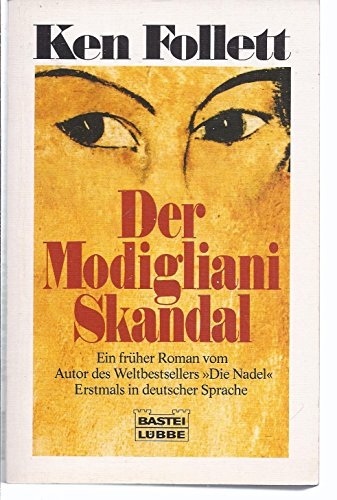 Beispielbild fr Der Modigliani Skandal. [Das Geheimnis eines verschollenen Kunstwerkes: Ein frher Roman vom Autor der "Nadel"]. zum Verkauf von Steamhead Records & Books