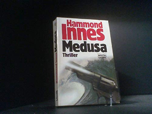 Imagen de archivo de Medusa (Allgemeine Reihe. Bastei Lübbe Taschenbücher) Innes, Hammond a la venta por tomsshop.eu