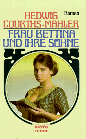 Stock image for Frau Bettina und ihre Shne (Allgemeine Reihe. Bastei Lbbe Taschenbcher) for sale by Versandantiquariat Felix Mcke