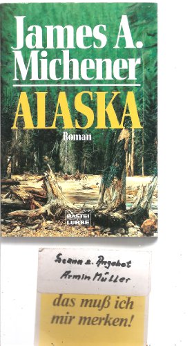 Imagen de archivo de Alaska. Roman. a la venta por ThriftBooks-Dallas