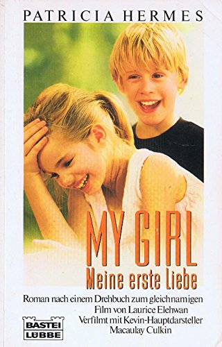 Stock image for My Girl - Meine erste Liebe for sale by ThriftBooks-Atlanta