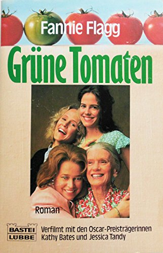 Stock image for Grüne Tomaten. Roman. for sale by Colorado's Used Book Store