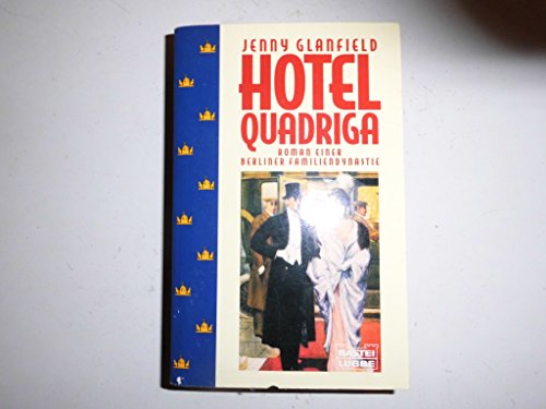 9783404118434: Hotel Quadriga
